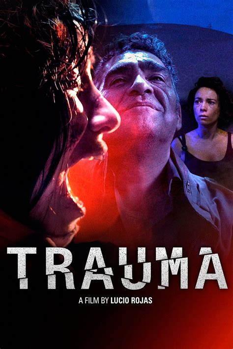 trauma film 2016|trauma 2017 full movie.